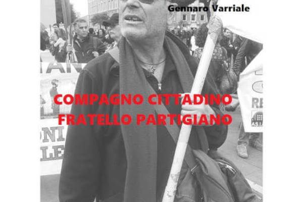 COMPAGNO CITTADINO, FRATELLO PARTIGIANO