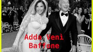 Matrimonio di Jeff Bezos e Lauren Sánchez, adda venì Baffone?!