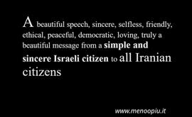 A beautiful speech from a simple and sincere israeli citizen to Iran