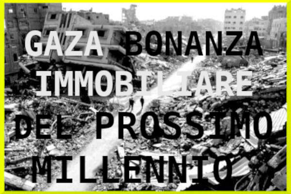 Gaza bonanza del prossimo millennio