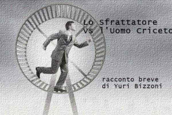 Racconto Breve, Lo Sfrattatore e l'Uomo-Criceto