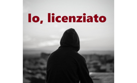 Io, Licenziato